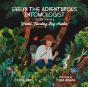 Evelyn The Adventurous Entomologist - Preview