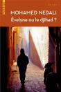 Evelyne Ou Le Djihad ? - Preview
