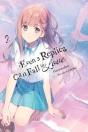 Even A Replica Can Fall In Love, Vol. 2 - Preview