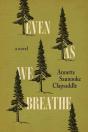 Even As We Breathe - Preview