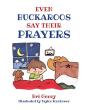Even Buckaroos Say Their Prayers - Preview