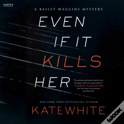Capa do artigo Even If It Kills Her