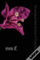 Even If.
