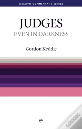 Even In Darkness - Judges : Judges And Ruth Simply Explained