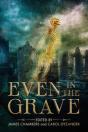 Even In The Grave - Preview