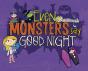 Even Monsters Say Goodnight - Preview