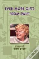 Even More Gifts From Swift