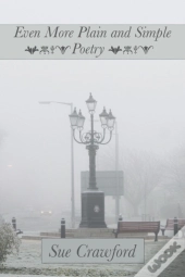 Even More Plain And Simple Poetry