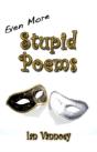 Even More Stupid Poems - Preview