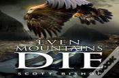 Even Mountains Die
