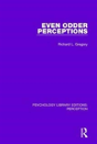 Even Odder Perceptions - Preview