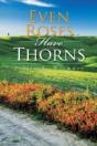 Even Roses Have Thorns - Preview