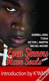 Even Sinners Have Souls Too