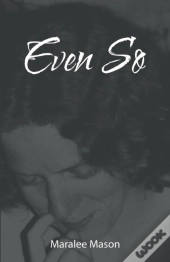Even So
