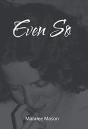 Even So - Preview