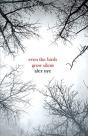 Even The Birds Grow Silent - Preview