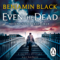 Even The Dead - Preview
