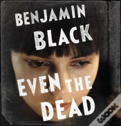 Capa do artigo Even The Dead