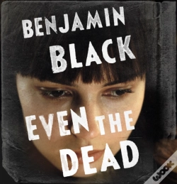 Capa do artigo Even The Dead