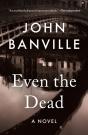 Even The Dead - Preview