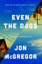 Even The Dogs - Preview