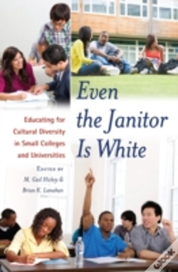 Capa do artigo Even The Janitor Is White