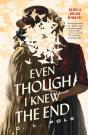 Even Though I Knew The End - Preview