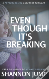 Even Though It'S Breaking