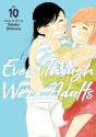 Even Though We'Re Adults Vol. 10 - Preview