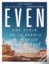 Even, Une École De La Parole Au Service De La Liberté