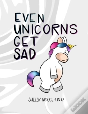 Capa do artigo Even Unicorns Get Sad