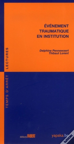 Capa do artigo Événement Traumatique En Institution