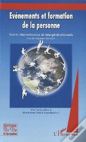 Évènements Et Formation De La Personne ; Écarts Internationaux Et Intergénérationnels ; Vers De Nouveaux Horizons