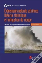 Événements Naturels Extrêmes ; Théorie Statistique Et Mitigation Du Risque