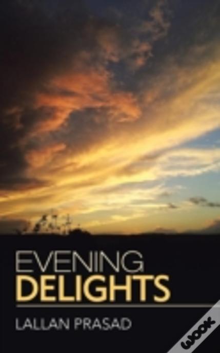 Evening Delights