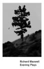 Evening Plays - Preview