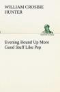 Evening Round Up More Good Stuff Like Pep - Preview