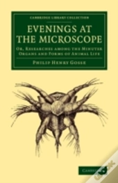 Evenings At The Microscope