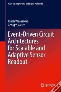 Capa do artigo Event-Driven Circuit Architectures For Scalable And Adaptive Sensor Readout