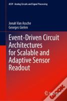 Event-Driven Circuit Architectures For Scalable And Adaptive Sensor Readout