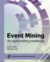 Event Mining For Explanatory Modeling