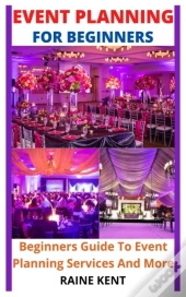 Event Planning For Beginners