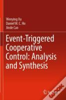 Event-Triggered Cooperative Control: Analysis And Synthesis