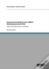 Eventkommunikation Der Fuayball Weltmeisterschaft 2010