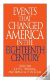 Capa do artigo Events That Changed America In The Eighteenth Century