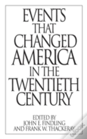 Capa do artigo Events That Changed America In The Twentieth Century