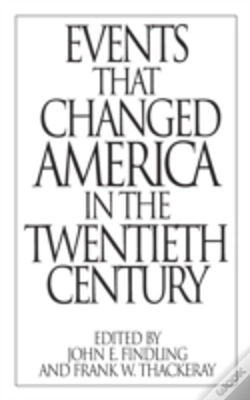 Capa do artigo Events That Changed America In The Twentieth Century
