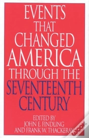 Capa do artigo Events That Changed America Through The Seventeenth Century