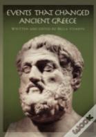 Events That Changed Ancient Greece