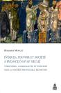 Évêques, Pouvoir Et Société À Byzance (Viii-Xi Siècle) ; Territoires, Communautés Et Individus Dans La Société Provinciale Byzantine - Preview